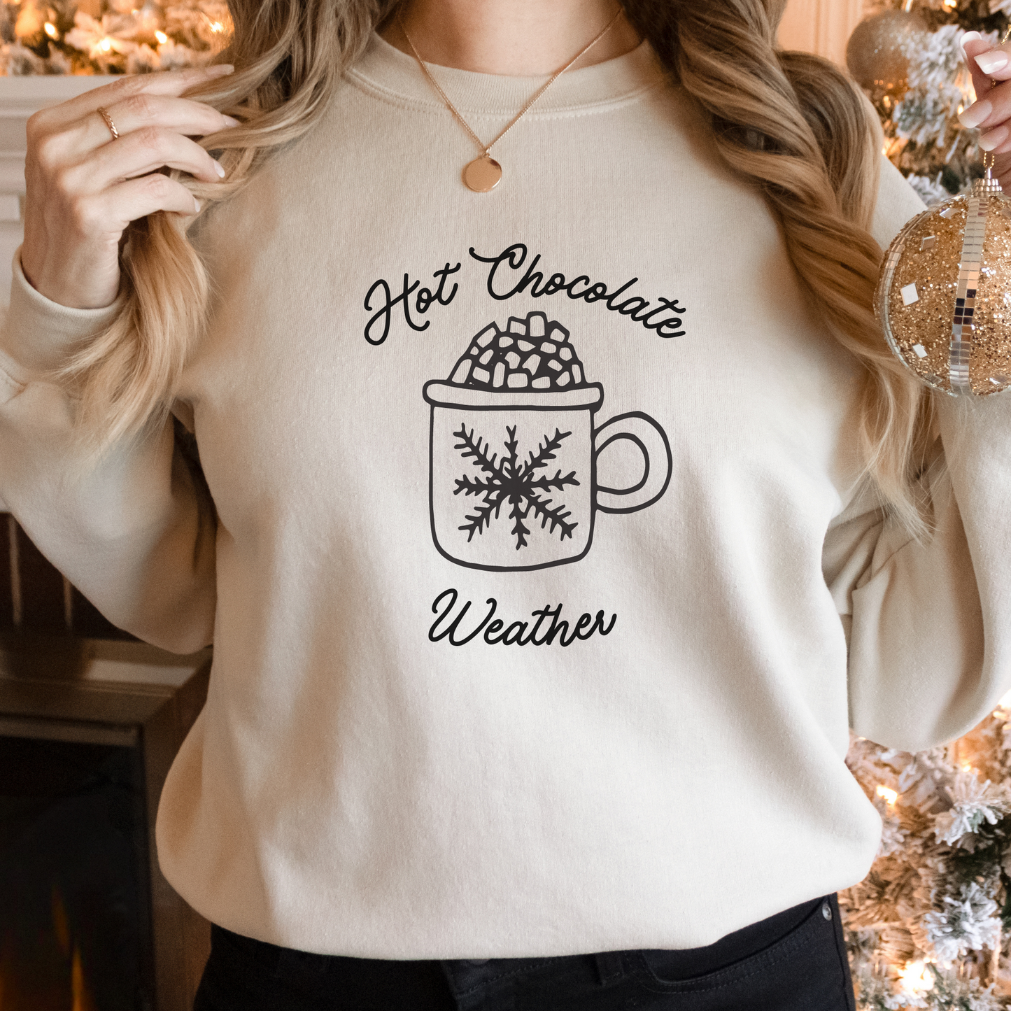 Hot Chocolate Weather Sweatshirt | Snowflake Crewneck Sweatshirt | Movie Night Hot Cocoa Sweater | Christmas Gift for Her | Holiday Pajamas